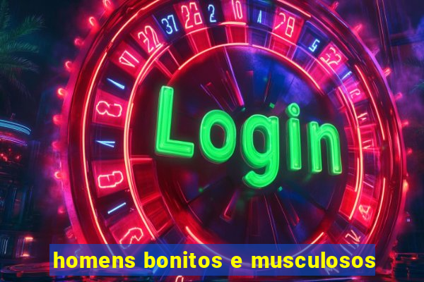 homens bonitos e musculosos