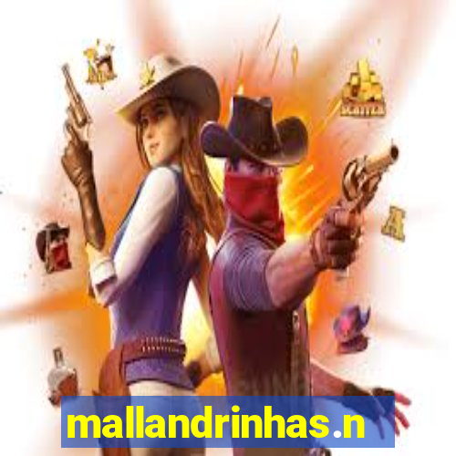 mallandrinhas.ney