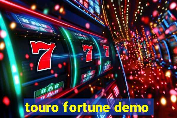 touro fortune demo