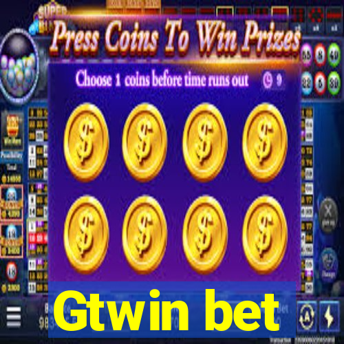 Gtwin bet