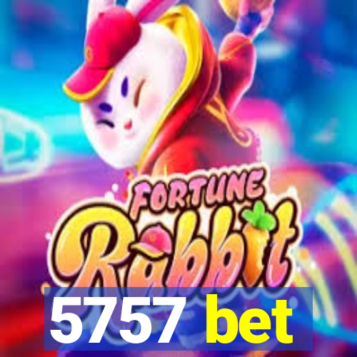 5757 bet