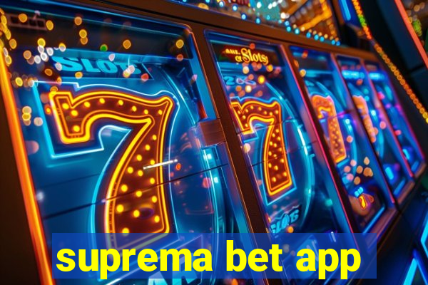 suprema bet app