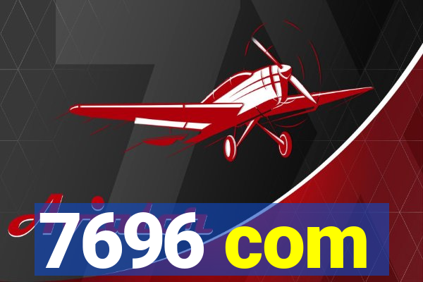 7696 com