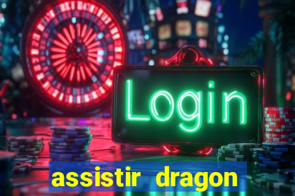 assistir dragon ball super gratis