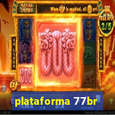 plataforma 77br