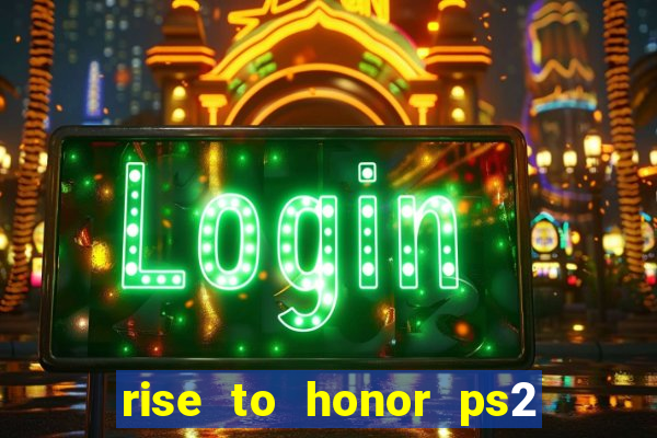 rise to honor ps2 iso pt br