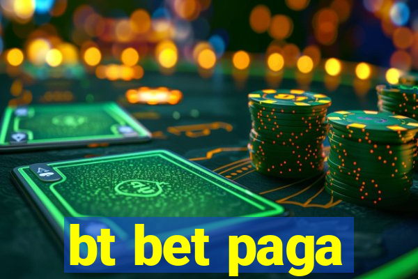 bt bet paga