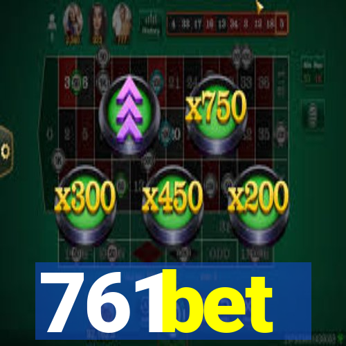 761bet