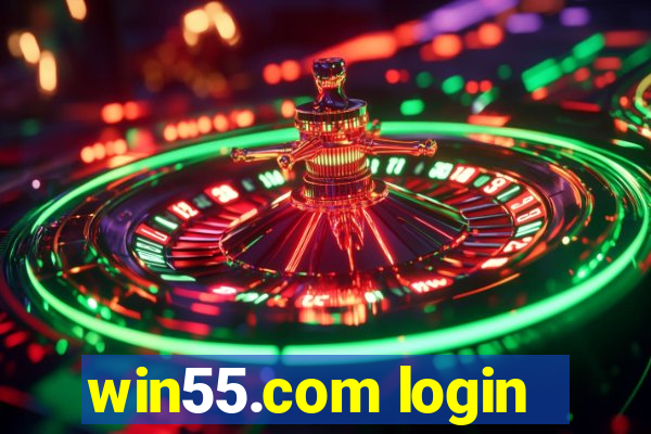 win55.com login