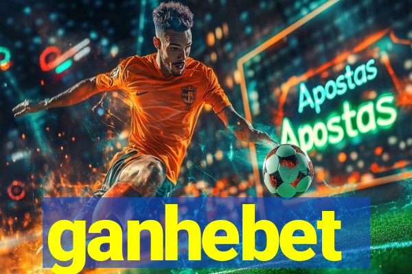 ganhebet