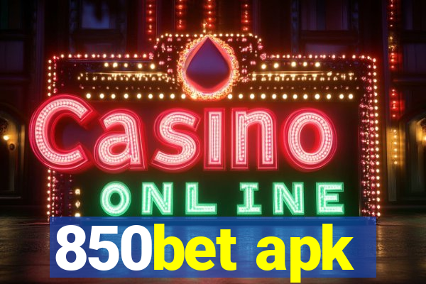 850bet apk