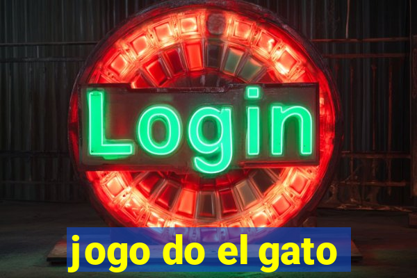 jogo do el gato