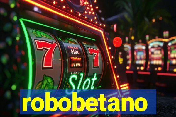 robobetano