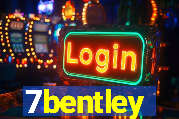 7bentley