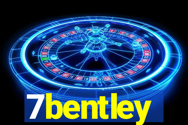 7bentley
