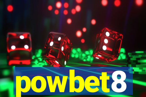 powbet8