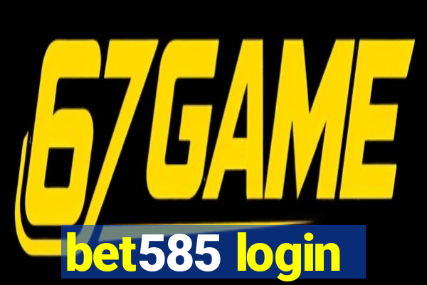 bet585 login