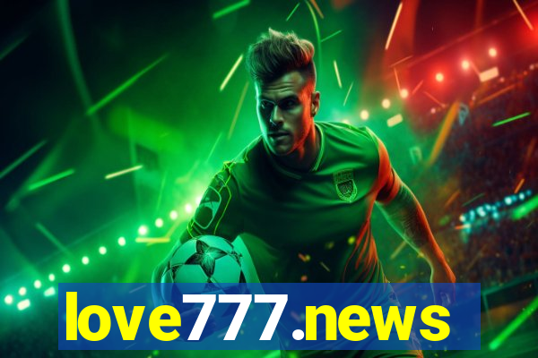 love777.news