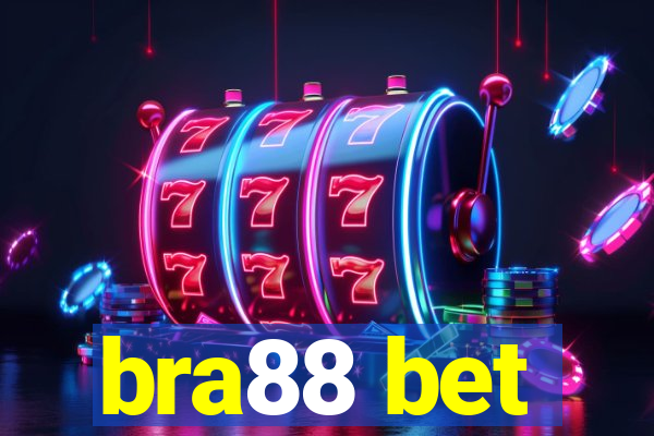 bra88 bet