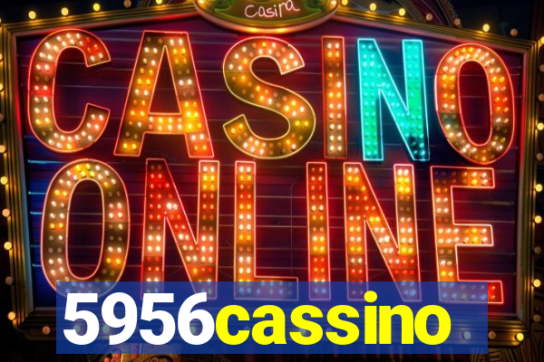 5956cassino