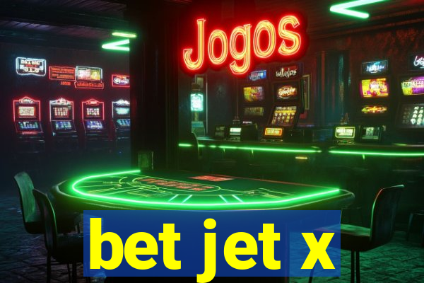 bet jet x