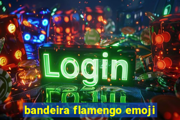 bandeira flamengo emoji