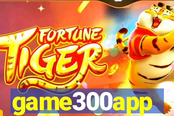 game300app