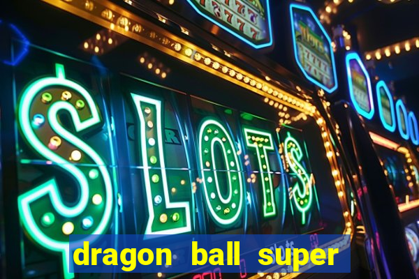 dragon ball super super hero dublado google drive