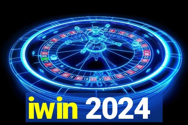 iwin 2024