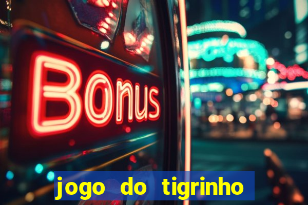 jogo do tigrinho deposito 1 real