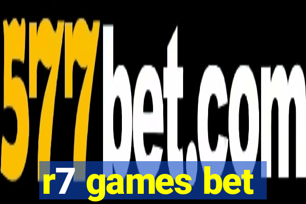 r7 games bet