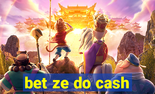 bet ze do cash