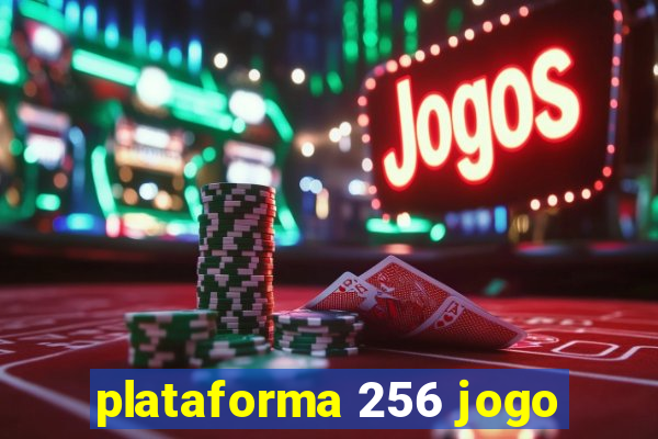 plataforma 256 jogo