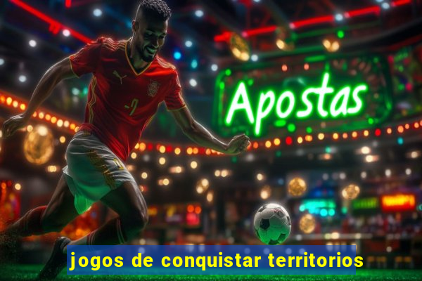 jogos de conquistar territorios