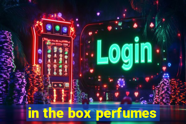 in the box perfumes