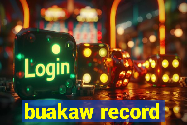 buakaw record