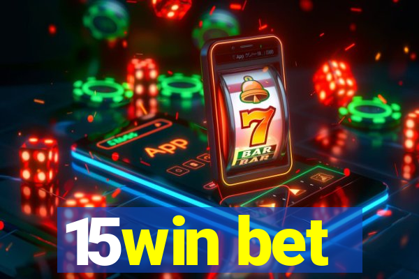 15win bet