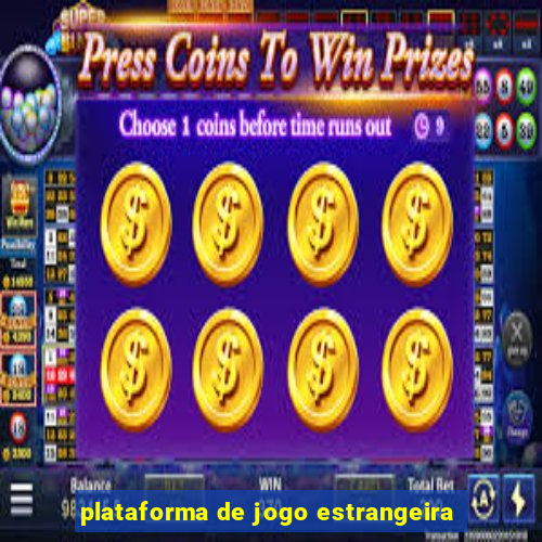 plataforma de jogo estrangeira