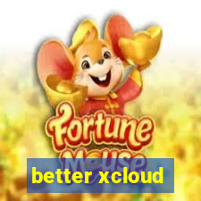 better xcloud