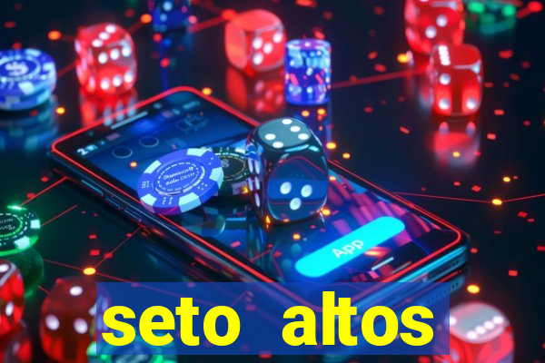 seto altos parametros para mim e para os outros