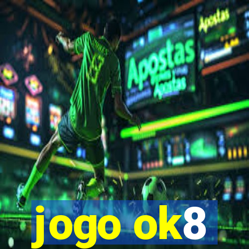 jogo ok8