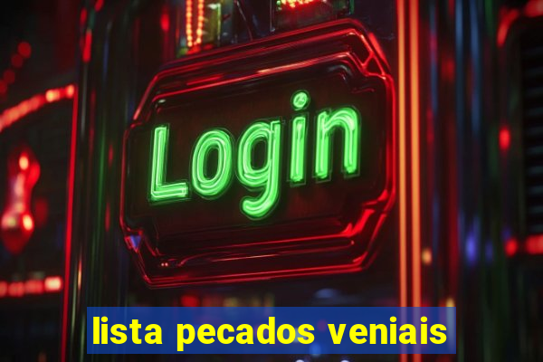 lista pecados veniais