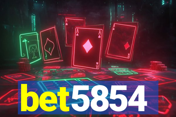 bet5854