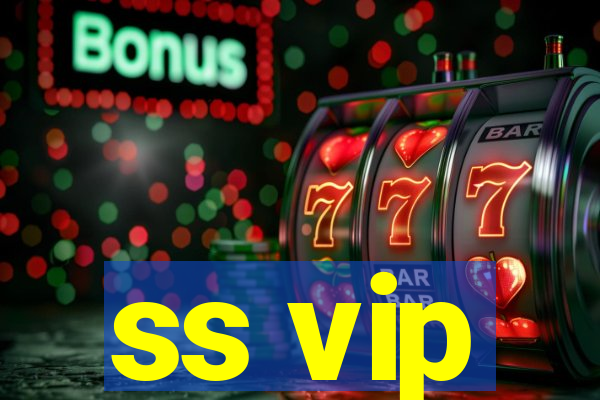 ss vip
