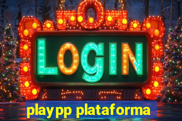 playpp plataforma