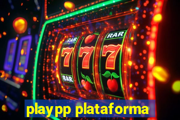 playpp plataforma