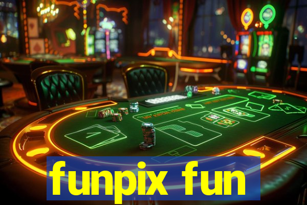 funpix fun