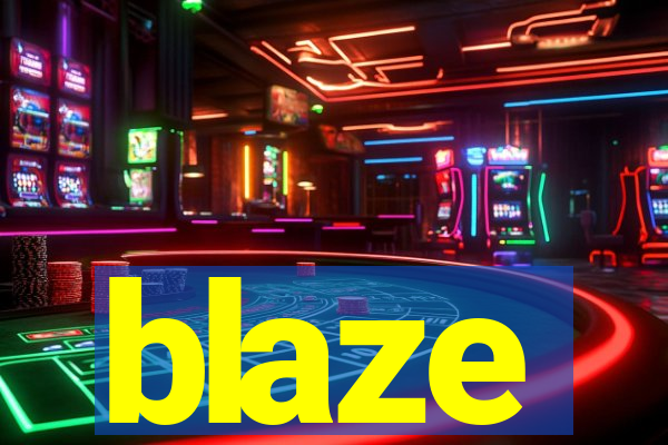 blaze