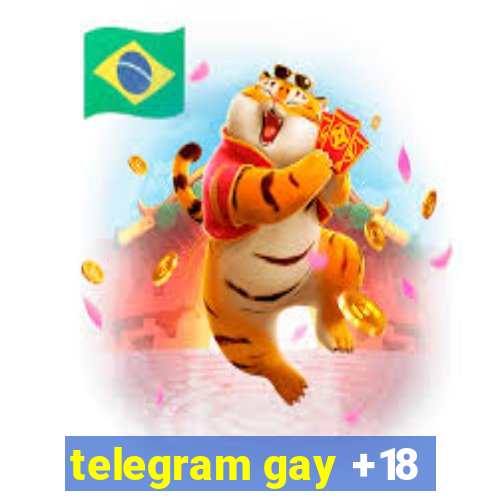 telegram gay +18