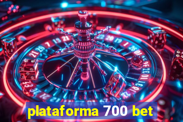 plataforma 700 bet